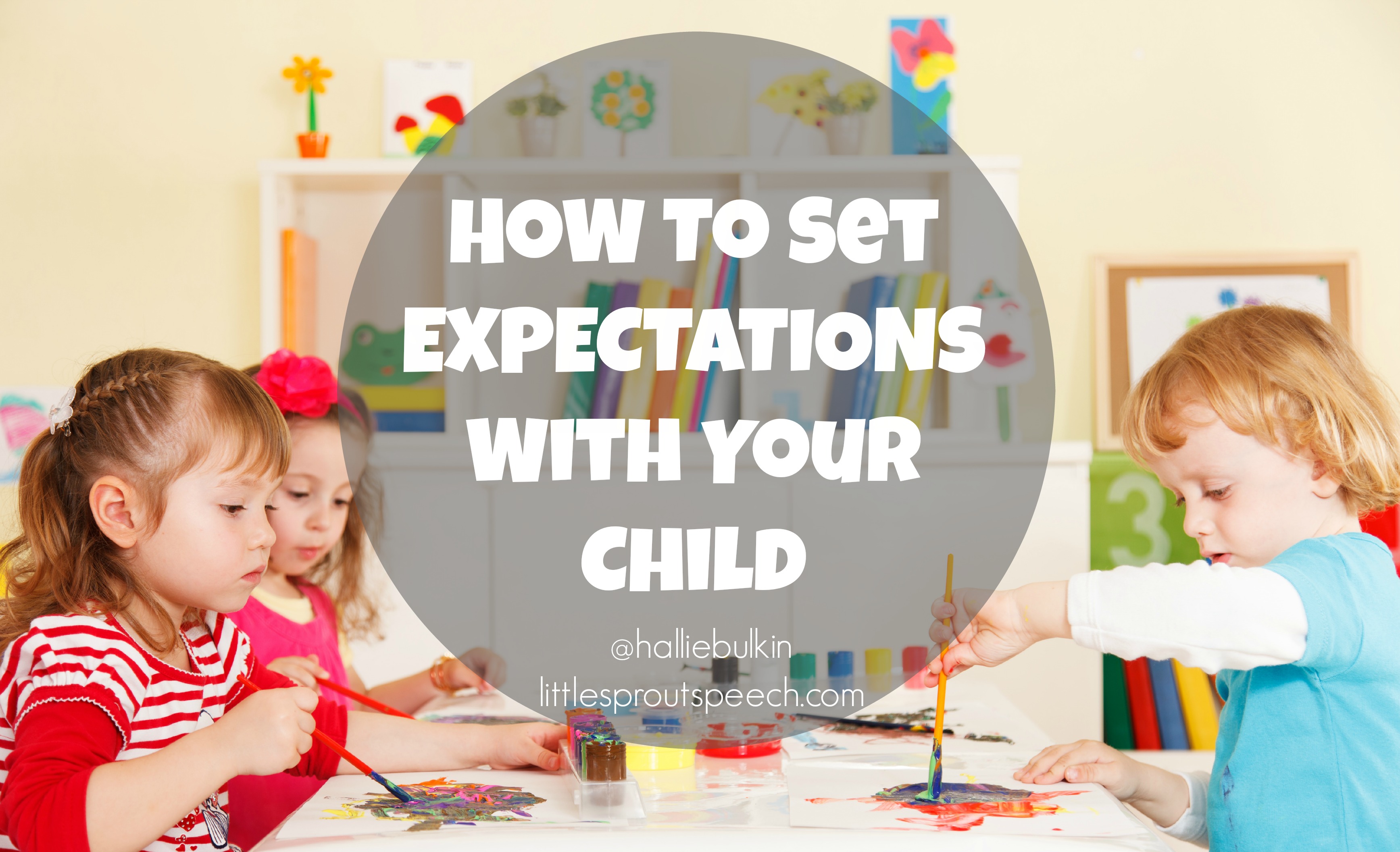 How To Set Expectations With Your Child